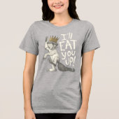 Max | Ich werde dich aufessen! Tri-Blend Shirt (Vorderseite)