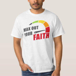 Max Out Your Faith Christlich Inspirierend Motivat T-Shirt