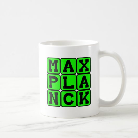 Max Planck, Theoretiker Kaffeetasse (Rechts)