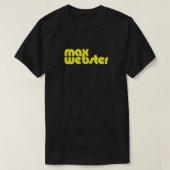 Max Webster Max Webster Essential T - Shirt.png T-Shirt (Design vorne)