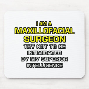 Maxillofacialer Chirurg... Superior Intelligence Mousepad
