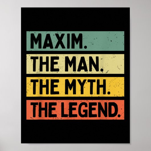 Maxim Der Mann der Mythos der Legende lustige Pers Poster (Vorne)