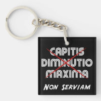 maxima capitis deminutio non serviam