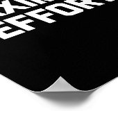Maximaler Aufwand Funny Sprichwort Cool Workout Fi Poster (Ecke)