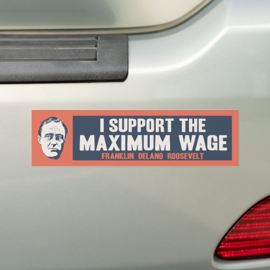 Maximaler Lohn FDR Autoaufkleber (Auf Auto)