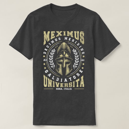 Maximus Decimus Meridius Gladiator Universität T-Shirt (Design vorne)
