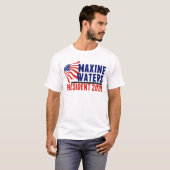 Maxine Waters für Präsident 2020 T-Shirt (Vorne ganz)
