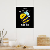 May-bee Funny Insect Bee Pun Dark BG Poster (Küche)