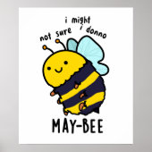 May-bee Funny Insect Bee Pun Poster (Vorne)