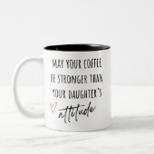 May Coffee Be Stronger Funny Parter Foto Geschenk Zweifarbige Tasse (Links)