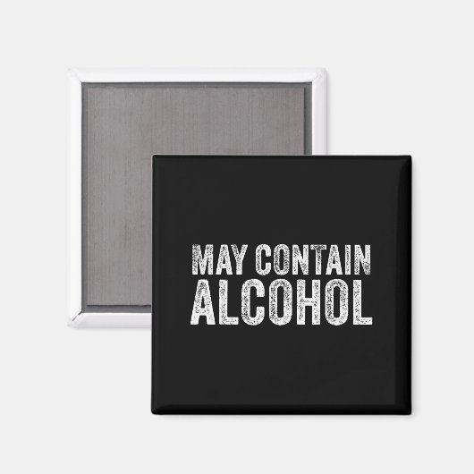 May Contain Alcohol Drinking Beer Tasting Funny Magnet (Vorderseite/Rückseite)