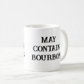 may contain bourbon funny kaffeetasse (VorderseiteRechts)