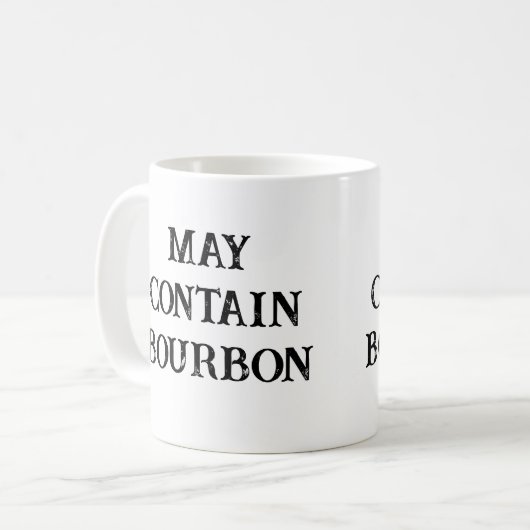 may contain bourbon funny kaffeetasse (Vorderseite Links)