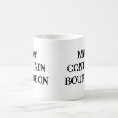 may contain bourbon funny kaffeetasse (Mittel)
