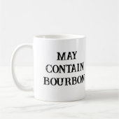 may contain bourbon funny kaffeetasse (Links)
