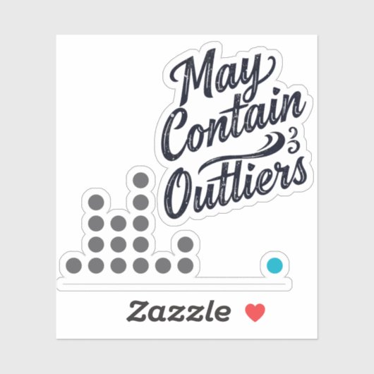 May Contain Outliers Data Vinyl Sticker (w/ Chart) (Blatt)