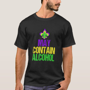 May enthält Alkohol Mardi Gras Costumed T-Shirt