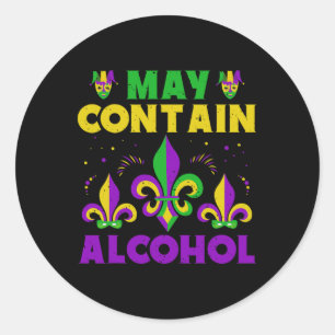 May enthält Alkohol Mardi Gras kann Alkohol enthal Runder Aufkleber