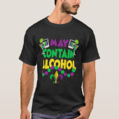 May enthält Alkohol Outfit Mardi Gras Party Men W T-Shirt (Vorderseite)