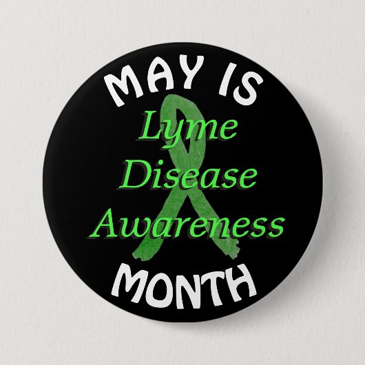 May is Lyme Disease Awareness Month Button (Vorderseite)