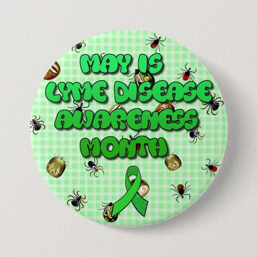 May is Lyme Disease Awareness Month Button (Vorderseite)