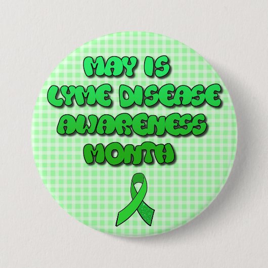 May is Lyme Disease Awareness Month Button (Vorderseite)