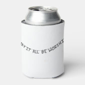 May it all be worship dosenkühler (Kanne Vorderseite)