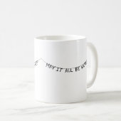 May it all be worship kaffeetasse (VorderseiteRechts)