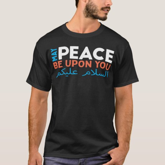 May Peace Be Upon You Arabic Muslim Ramadan T-Shirt (Vorderseite)