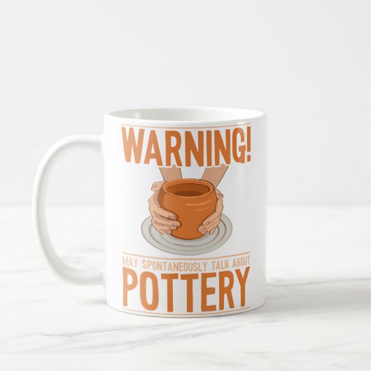 May Spontaneously Talk About Pottery Wheel Hobby P Kaffeetasse (Links)