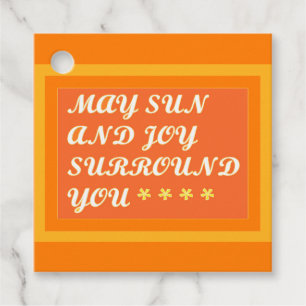 May Sun und Joy Umgeben Sie ermutigend Geschenkanhänger