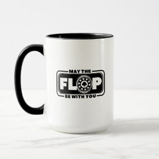 May the Flop Be With You Tasse