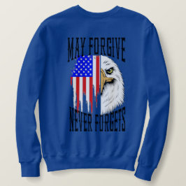 May verzeihen, vergisst niemals Adle Sweatshirt