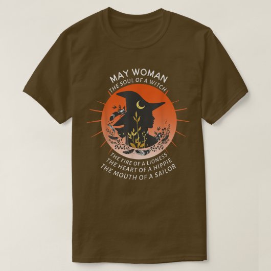May Woman Soul einer Hexe und Mund des Seemanns T-Shirt (Design vorne)