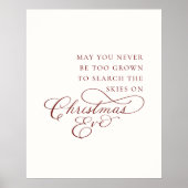 May You Never Be Too Grown For Christmas Eve Poster (Vorne)