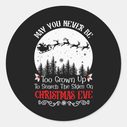 May You Never Be Too Grown Up To Search The Skies Runder Aufkleber (Vorderseite)