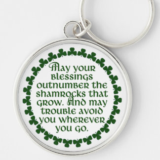 May your blessings outnumber the shamrocks, Irish Schlüsselanhänger