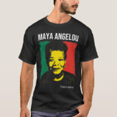 Maya Angelou - Schwarzgeschichte Monat T-Shirt (Vorderseite)