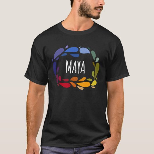 Maya - Namen für Ehefrau Tochter und Mädchen T-Shirt (Vorderseite)