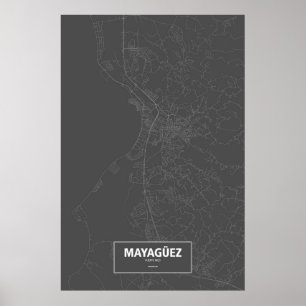 Mayagüez, Puerto Rico (weiß auf schwarz) Poster