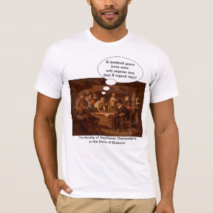 Mayflower Compact II (Mayflower Descendant) T-Shirt