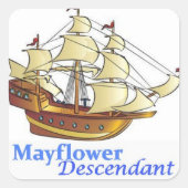 Mayflower Descendant Segelschiff Quadratischer Aufkleber (Vorderseite)