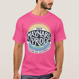 Maynard Pride 2024 Geschenk T-Shirt