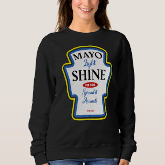 Mayo Light Shine Christlich Parody Label Flasche Sweatshirt