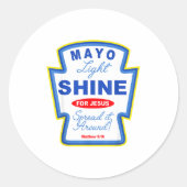 Mayo Light Shine For Jesus Christian Condiment Gro Runder Aufkleber (Vorderseite)
