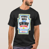 Mayo Light Shine for Jesus T-Shirt (Vorderseite)