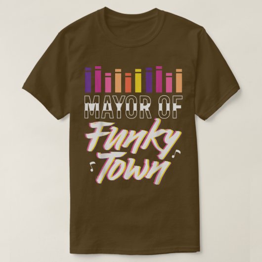 Mayor of Funky Town, Disco Music Dancer Party T-Shirt (Design vorne)
