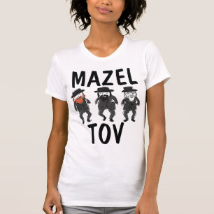 MAZEL TOV Funny Jewish T - Shirt