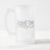 Mazel Tov Mattglas Bierglas (Links)