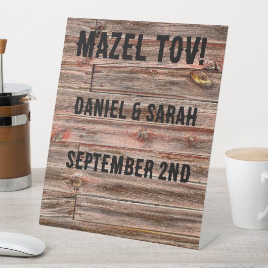 MAZEL TOV RUSTIC WEDD WILLKOMMEN SIGN CUSTOM SOCKELSCHILD (In Situ)